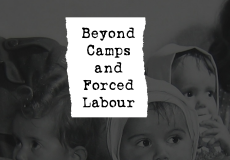 Beyond Camps and Forced Labour conference